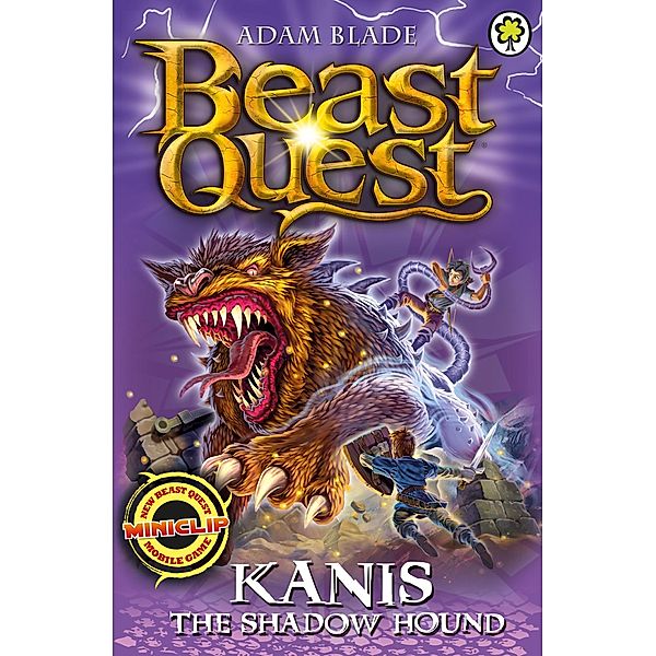 Kanis the Shadow Hound / Beast Quest Bd.90, Adam Blade