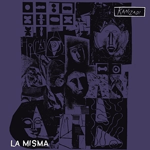 Kanizadi (Vinyl), La Misma