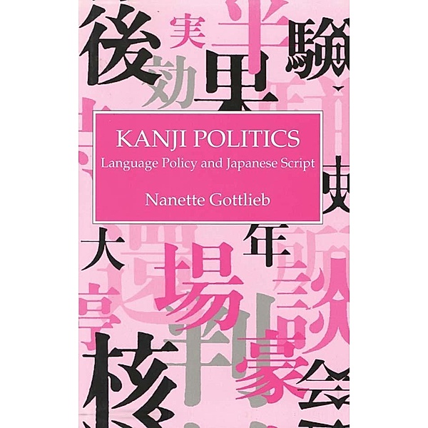 Kanji Politics, Nanette Gottlieb