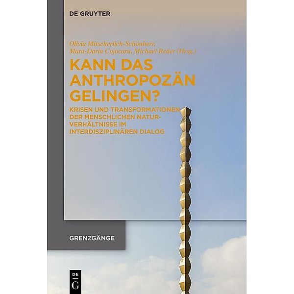 Kann das Anthropozän gelingen?