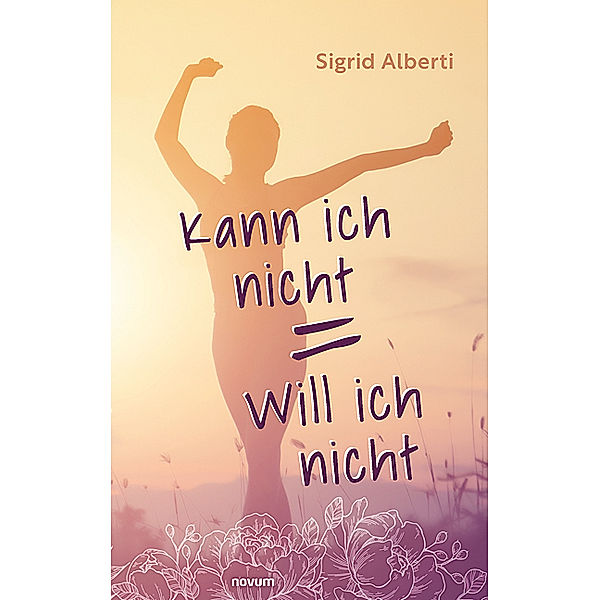 Kann ich nicht = Will ich nicht, Sigrid Alberti