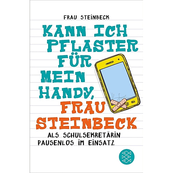 Kann ich Pflaster für mein Handy, Frau Steinbeck, Frau Steinbeck