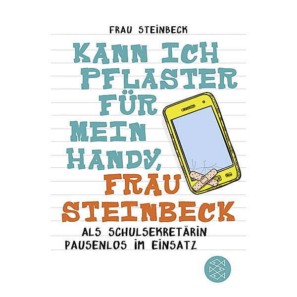 Kann ich Pflaster für mein Handy, Frau Steinbeck, Frau Steinbeck