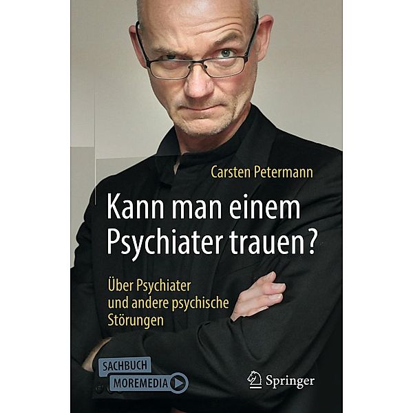 Kann man einem Psychiater trauen?, Carsten Petermann