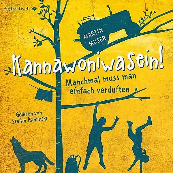 Kannawoniwasein - 1 - Manchmal muss man einfach verduften, Martin Muser