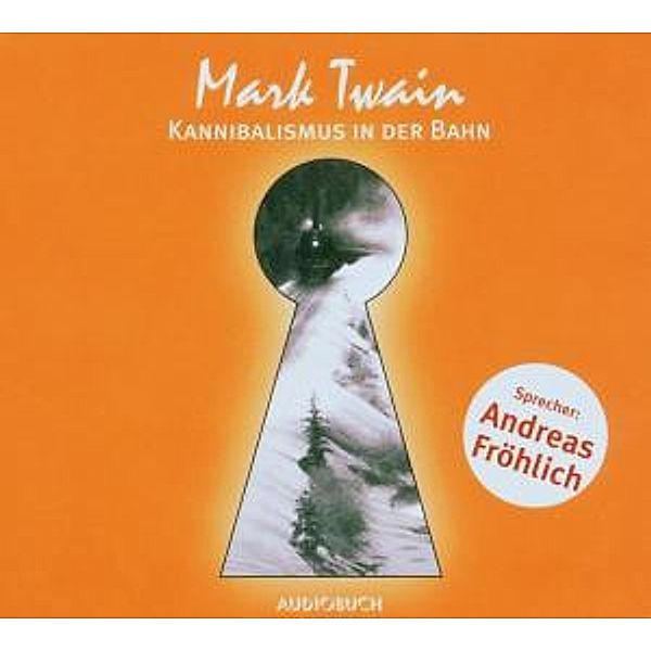 Kannibalismus in der Bahn, Mark Twain