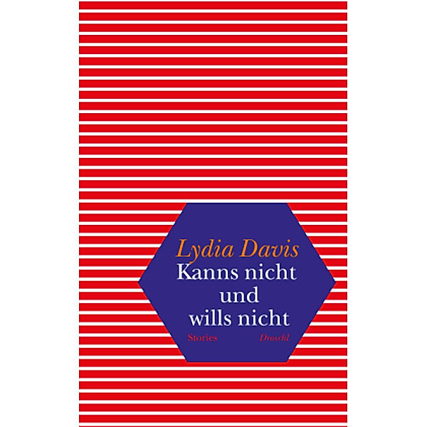 Kanns nicht und wills nicht, Lydia Davis