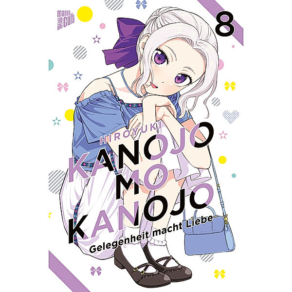 Kanojo mo Kanojo - Gelegenheit macht Liebe / Kanojo mo Kanojo - Gelegenheit mach Liebe Bd.8, Hiroyuki