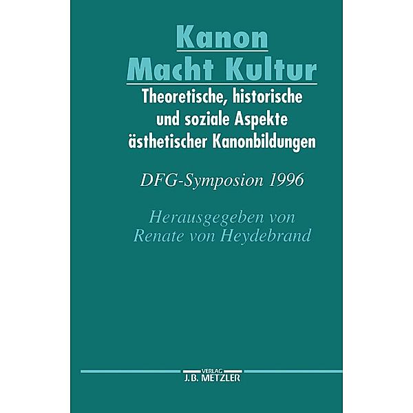 Kanon Macht Kultur / Germanistische Symposien