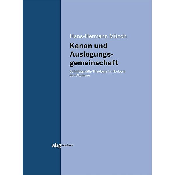 Kanon und Auslegungsgemeinschaft, Hans-H. Münch