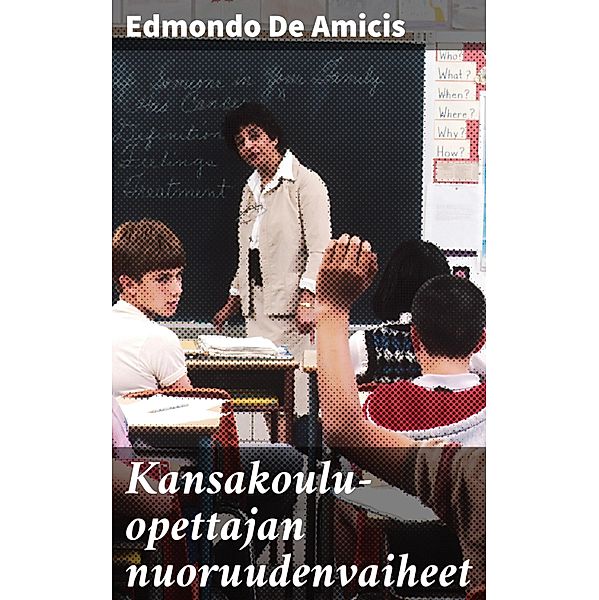 Kansakoulu-opettajan nuoruudenvaiheet, Edmondo de Amicis