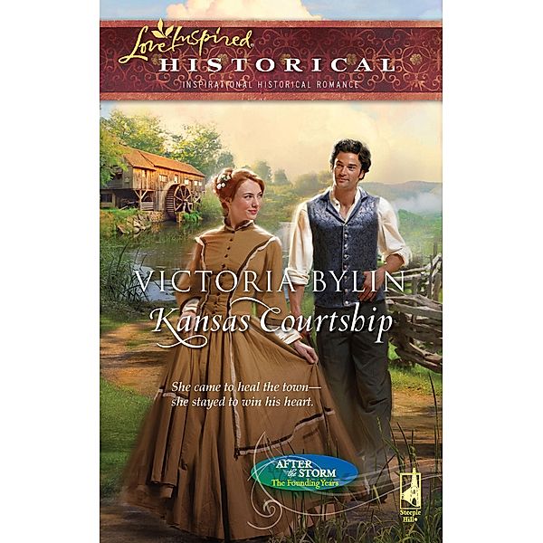 Kansas Courtship / After the Storm: The Founding Years Bd.3, Victoria Bylin