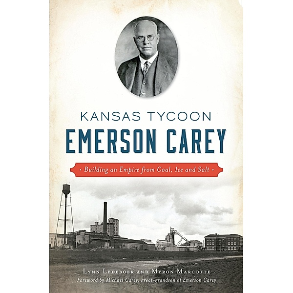 Kansas Tycoon Emerson Carey, Lynn Ledeboer