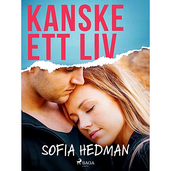 Kanske ett liv / Liv-serien Bd.2, Sofia Hedman