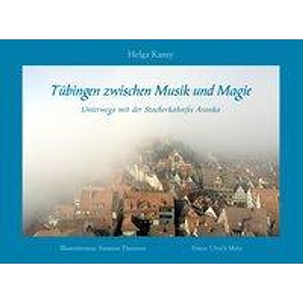 Kansy, H: Tübingen zwischen Musik und Magie, Helga Kansy