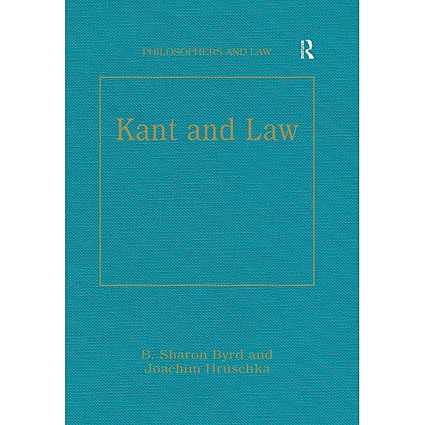 Kant and Law, B. Sharon Byrd