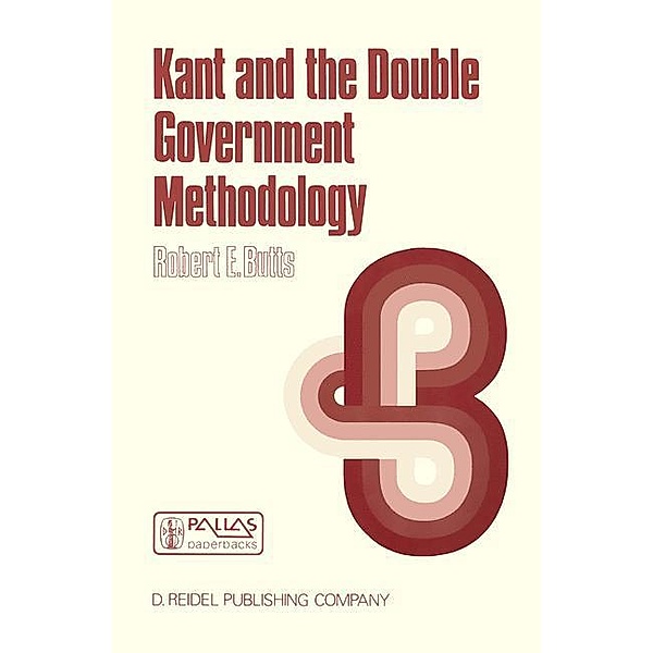 Kant and the Double Government Methodology, Robert E. Butts