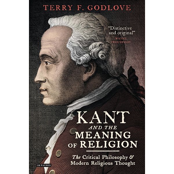 Kant and the Meaning of Religion, Terry F. Godlove