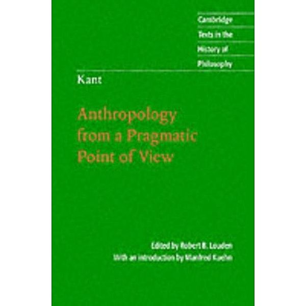 Kant: Anthropology from a Pragmatic Point of View
