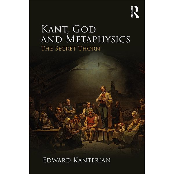 Kant, God and Metaphysics, Edward Kanterian