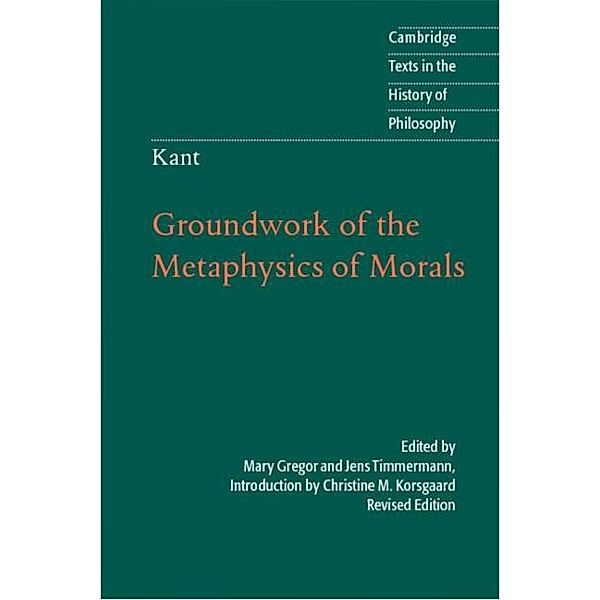 Kant: Groundwork of the Metaphysics of Morals