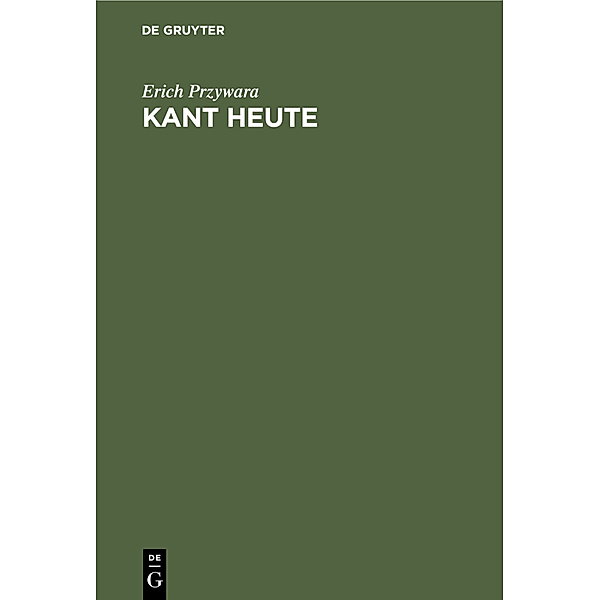 Kant Heute, Erich Przywara