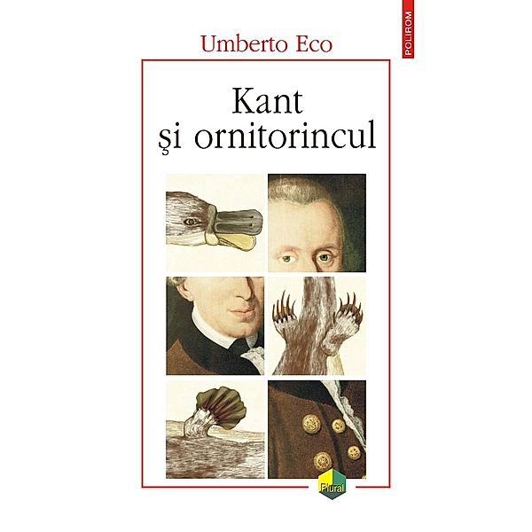 Kant ¿i ornitorincul / Plural M, Umberto Eco