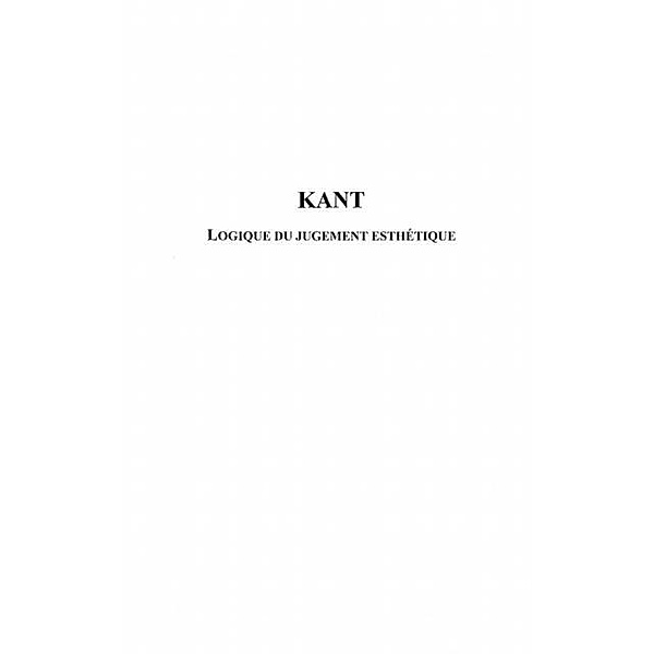 Kant: logique du jugement esthetique / Hors-collection, Guibet Lafaye Cariline