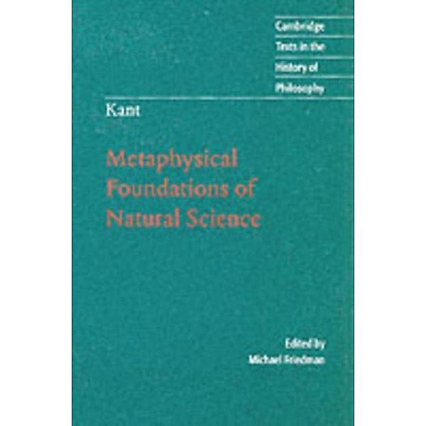 Kant: Metaphysical Foundations of Natural Science, Immanuel Kant