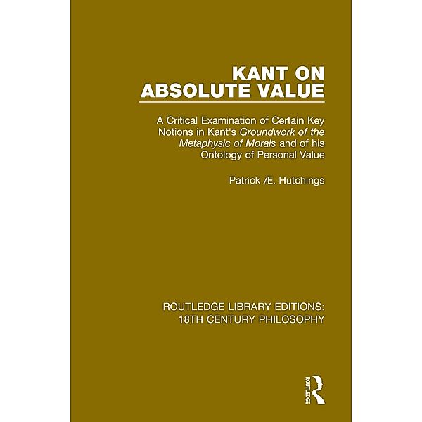 Kant on Absolute Value, Patrick Æ. Hutchings