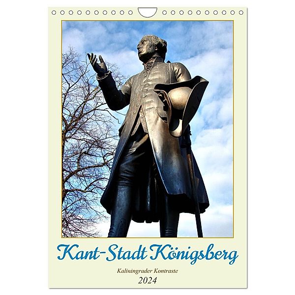 Kant-Stadt Königsberg - Kaliningrader Kontraste (Wandkalender 2024 DIN A4 hoch), CALVENDO Monatskalender, Calvendo, Henning von Löwis of Menar