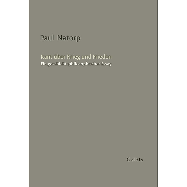 Kant über Krieg und Frieden, Paul Natorp