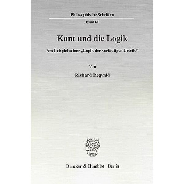 Kant und die Logik., Richard Regvald