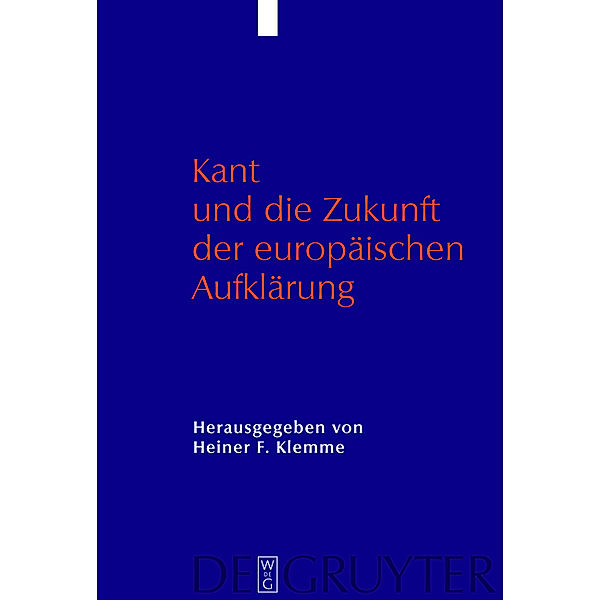 Kant und die Zukunft der europäischen Aufklärung