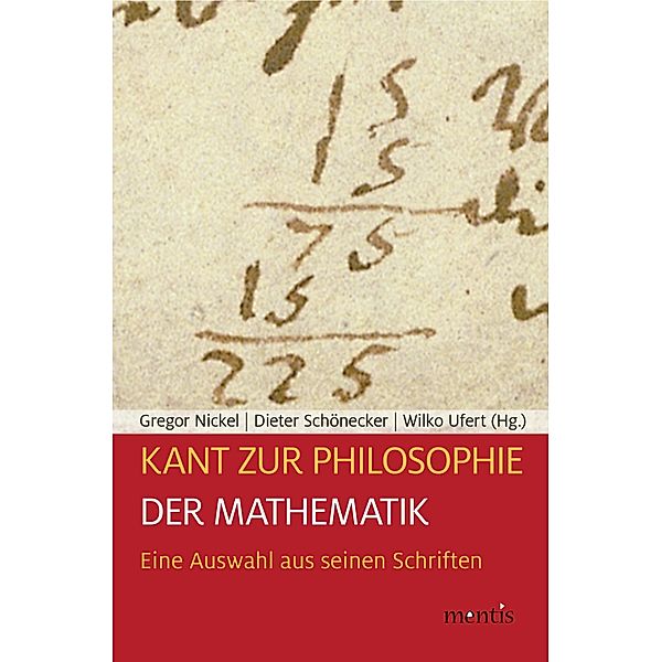 Kant zur Philosophie der Mathematik