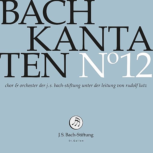 Kantaten No°12, J.S.Bach-Stiftung, Rudolf Lutz