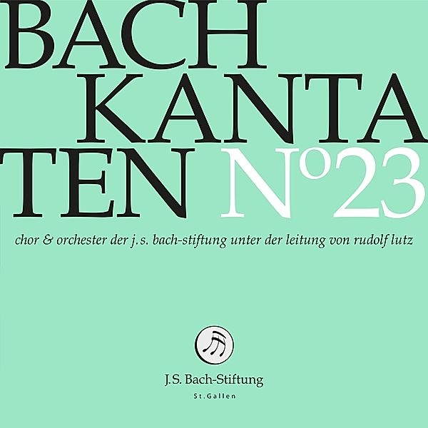 Kantaten No°23, J.S.Bach-Stiftung, Rudolf Lutz