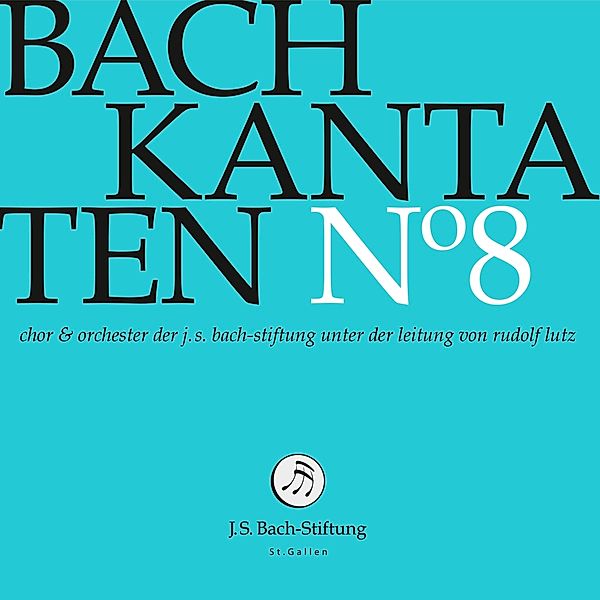 Kantaten No°8, J.S.Bach-Stiftung, Rudolf Lutz