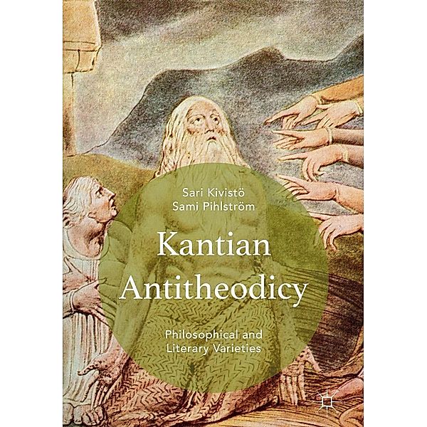 Kantian Antitheodicy / Progress in Mathematics, Sami Pihlström, Sari Kivistö