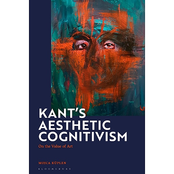 Kant's Aesthetic Cognitivism, Mojca Kuplen