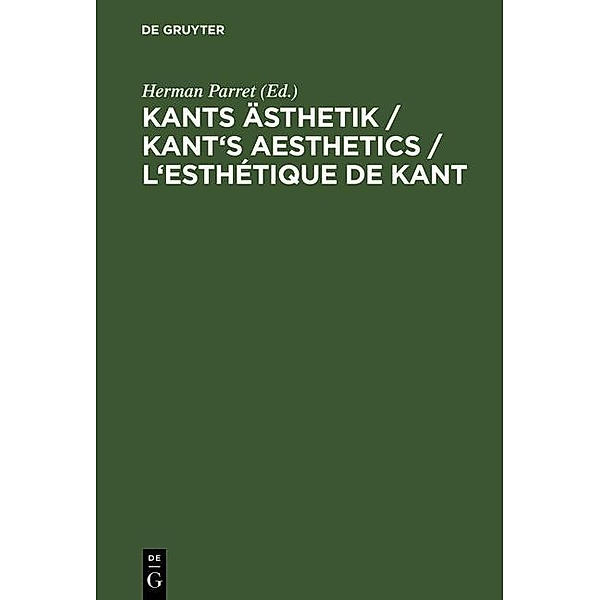 Kants Ästhetik / Kant's Aesthetics / L'esthétique de Kant