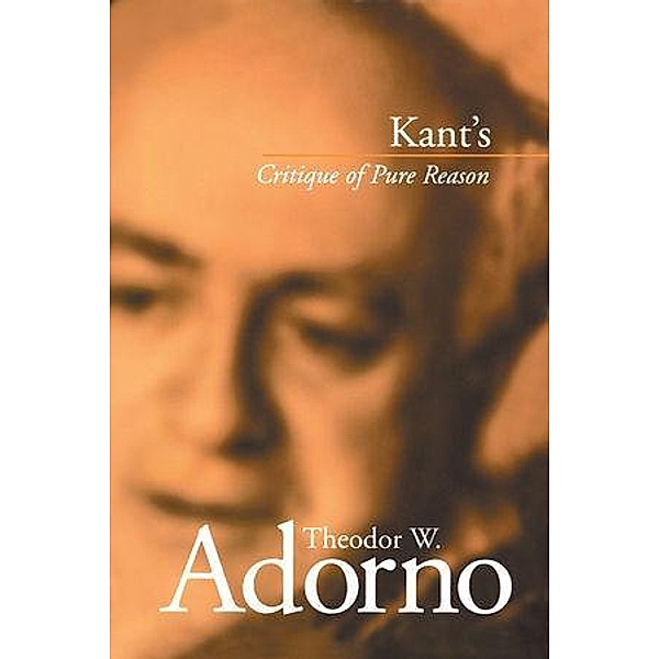 Kant's Critique of Pure Reason, Theodor W. Adorno