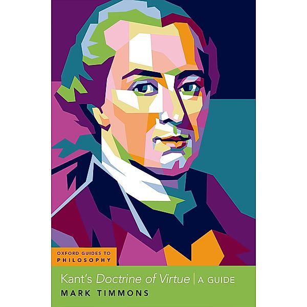 Kant's Doctrine of Virtue, Mark Timmons