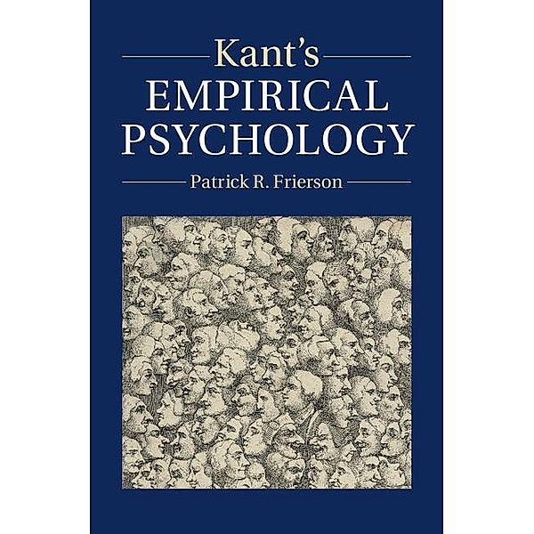 Kant's Empirical Psychology, Patrick R. Frierson