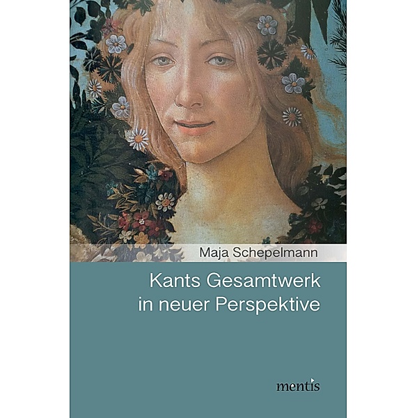 Kants Gesamtwerk in neuer Perspektive, Maja Schepelmann