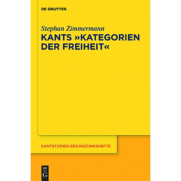 Kants Kategorien der Freiheit, Stephan Zimmermann