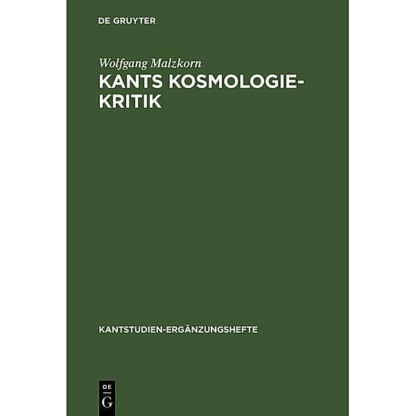 Kants Kosmologie-Kritik / Kantstudien-Ergänzungshefte Bd.134, Wolfgang Malzkorn