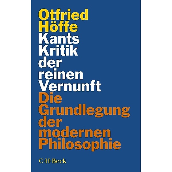Kants Kritik der reinen Vernunft, Otfried Höffe