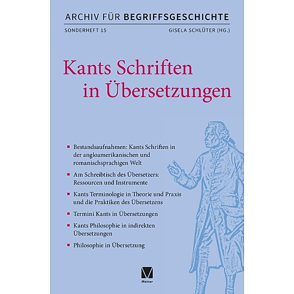 Kants Schriften in Übersetzungen / Archiv für Begriffsgeschichte, Sonderhefte Bd.15