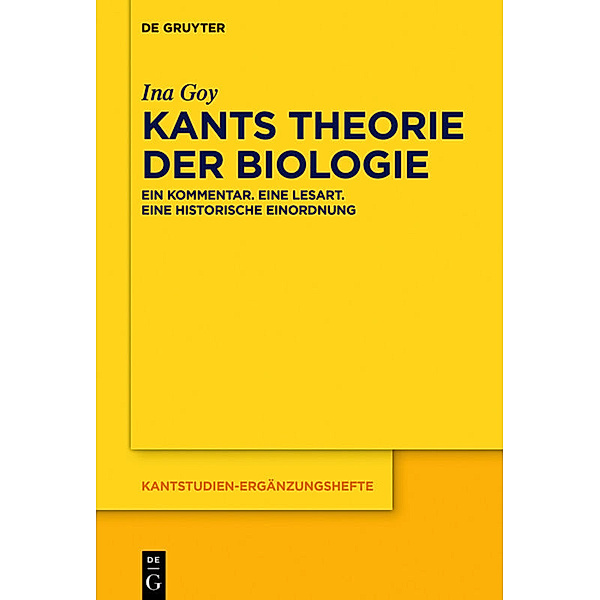 Kants Theorie der Biologie, Ina Goy